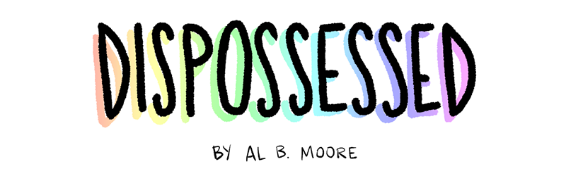 Dispossessed by Al B. Moore